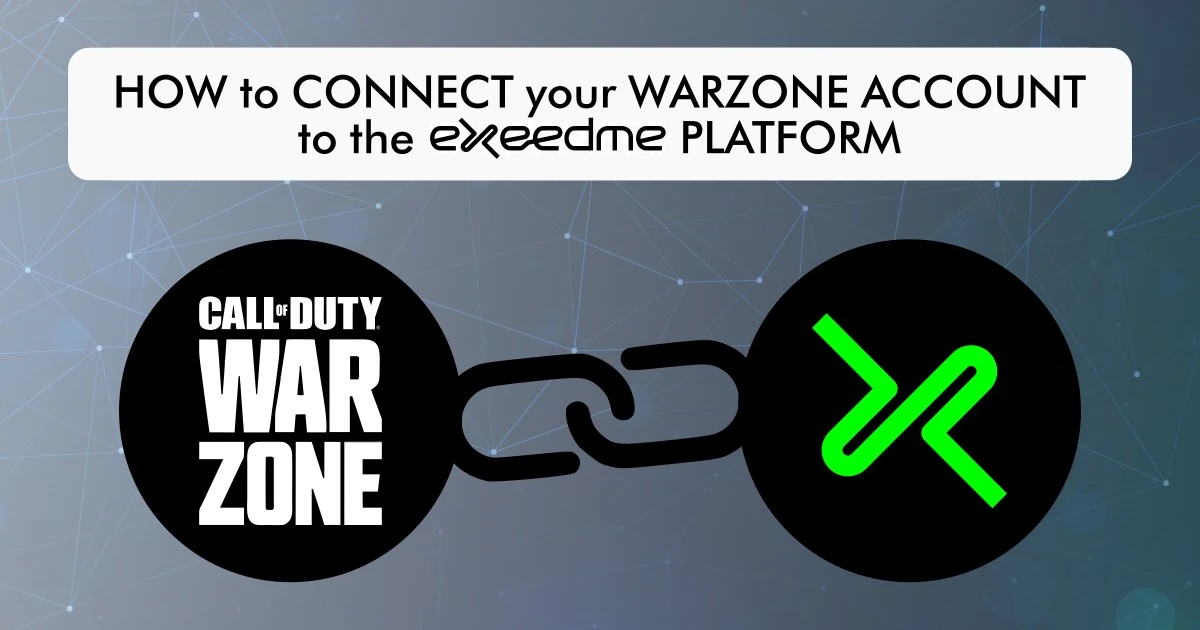 Connect Warzone to Exeedme
